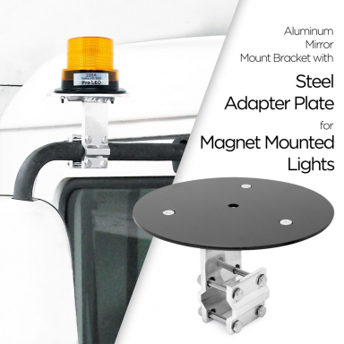 BRK11 Aluminum Mirror Mount Bracket With Steel Adapter Plate For Magnet Mounted Light Beacons
